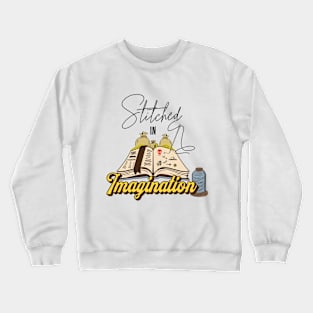 Stiched in Imagination Crewneck Sweatshirt